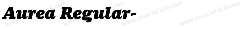 Aurea Regular字体转换